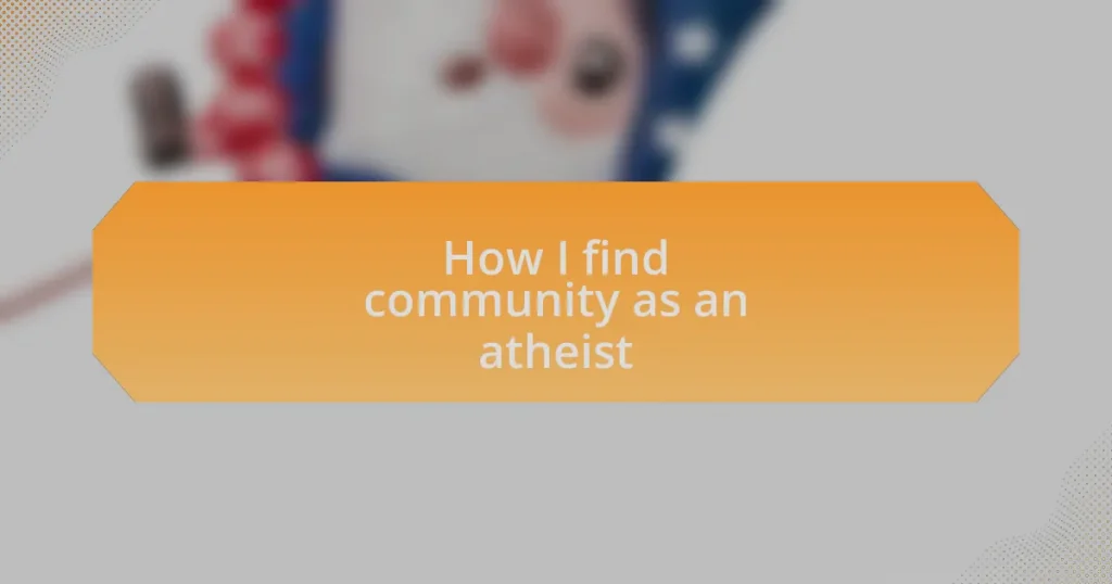 How I find community as an atheist
