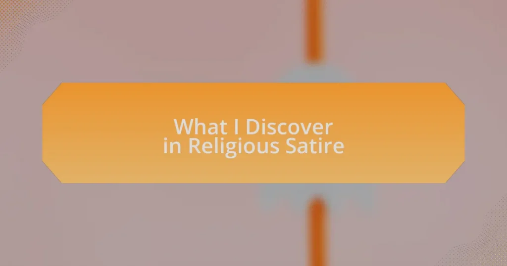 What I Discover in Religious Satire